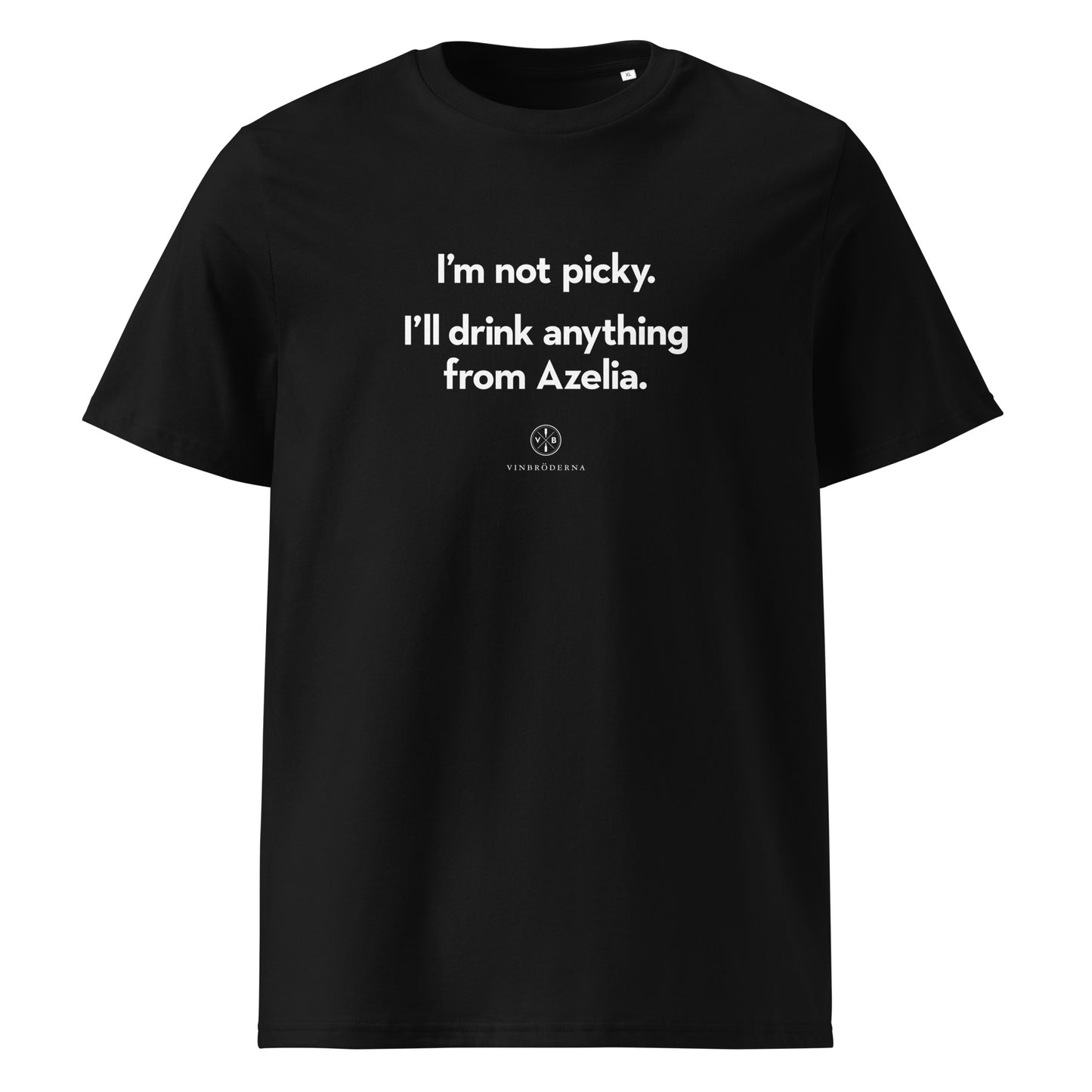I'm not picky. I'll drink anything from Azelia.